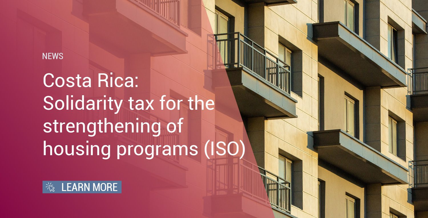 costa-rica-solidarity-tax-for-the-strengthening-of-housing-programs